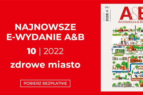 Architektura & Biznes - 10/2022-bezpłatnie!