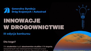 III edycja konkursu GDDKiA na najlepszą pracę dyplomową z obszaru drogownictwa