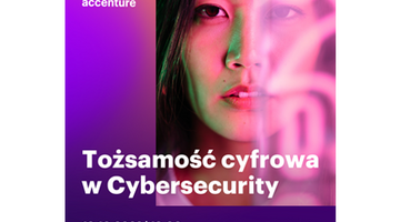 Tożsamość cyfrowa w Cybersecurity