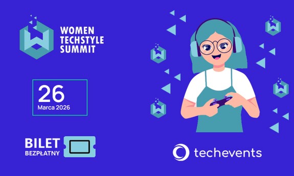 Women TechStyle Summit 2026 (online) - 26 marca 2026