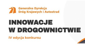 IV edycja konkursu GDDKiA na najlepszą pracę dyplomową z obszaru drogownictwa