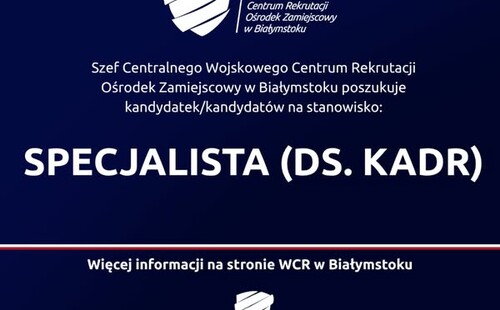 PRACA! SPECJALISTA (DS. KADR) - WCR