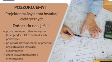 Poszukiwany projektant/asystent instalacji elektrycznych!