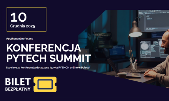Tester Summit 2025 (online) i Pytech Summit 2025 (online) - dwa wydarzenia – jedna misja: rozwój kompetencji IT