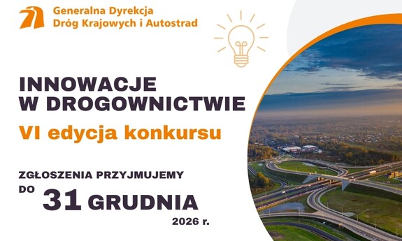 VI edycja Konkursu GDDKiA „Innowacje w drogownictwie”