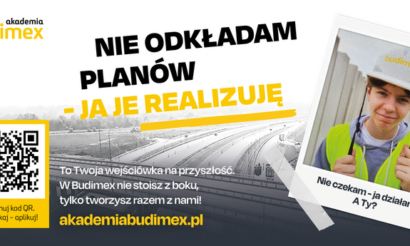 Program płatnych Praktyk Budimex wystartował! Blisko 300 miejsc na wakacyjne staże!