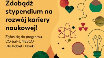 Rusza nabór do 23. edycji programu L’Oréal-UNESCO Dla Kobiet i Nauki!